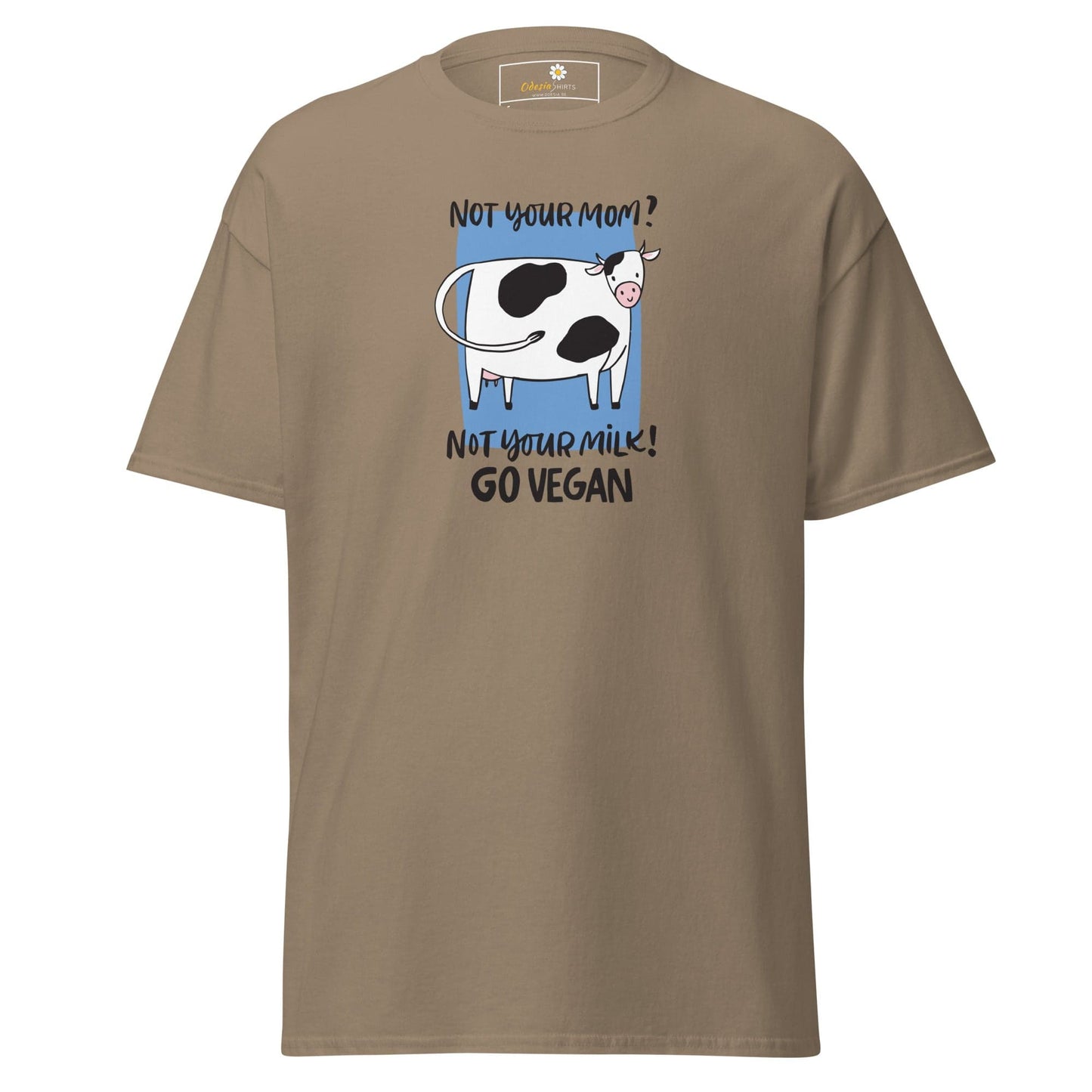 Unisex classic t-shirt - VEGAN FUN NOT YOUR MOM NOT YOUR MILK - REGULAR - Brown Savana / S