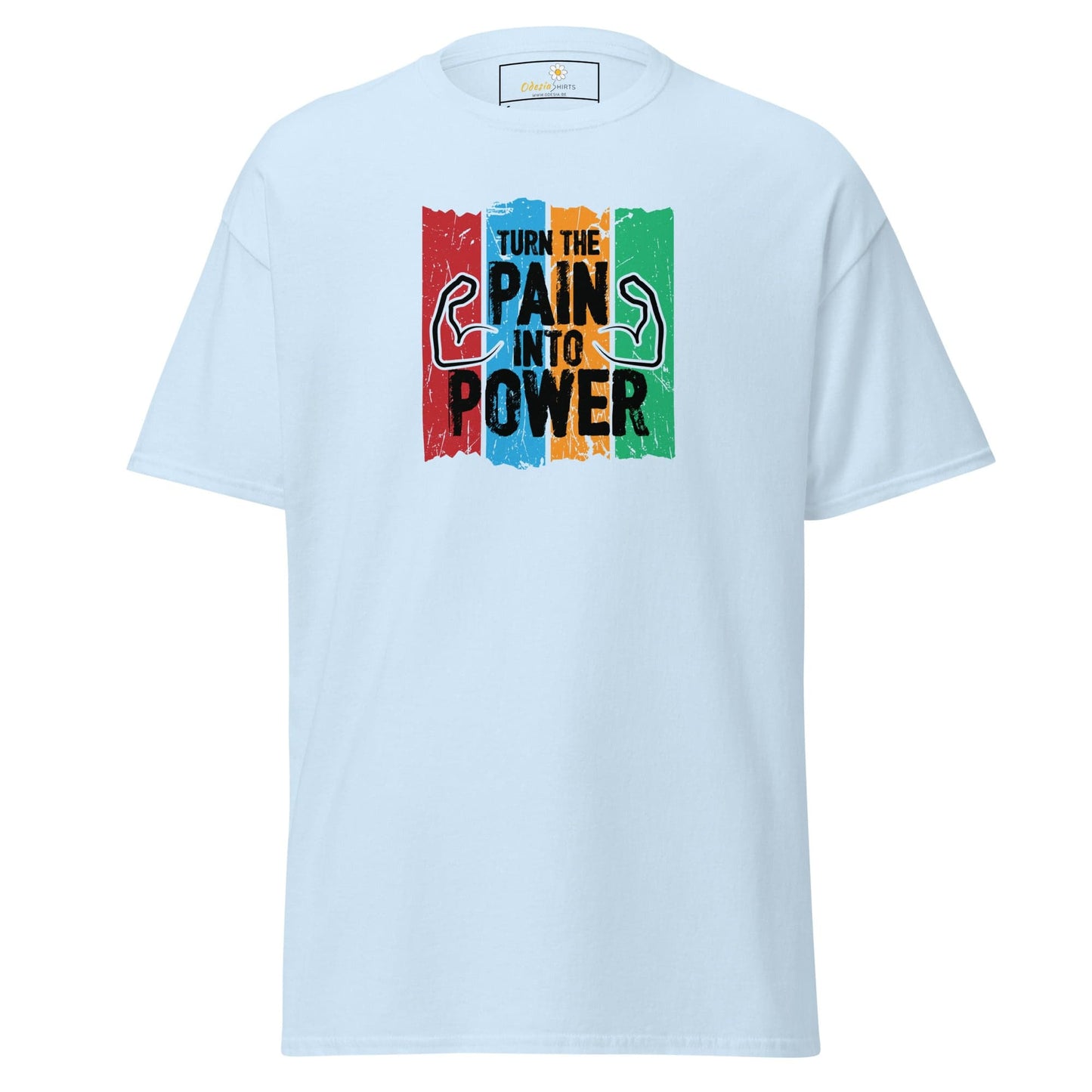 Unisex classic t-shirt - SPORT TURN THE PAIN INTO POWER - REGULAR - Light Blue / S