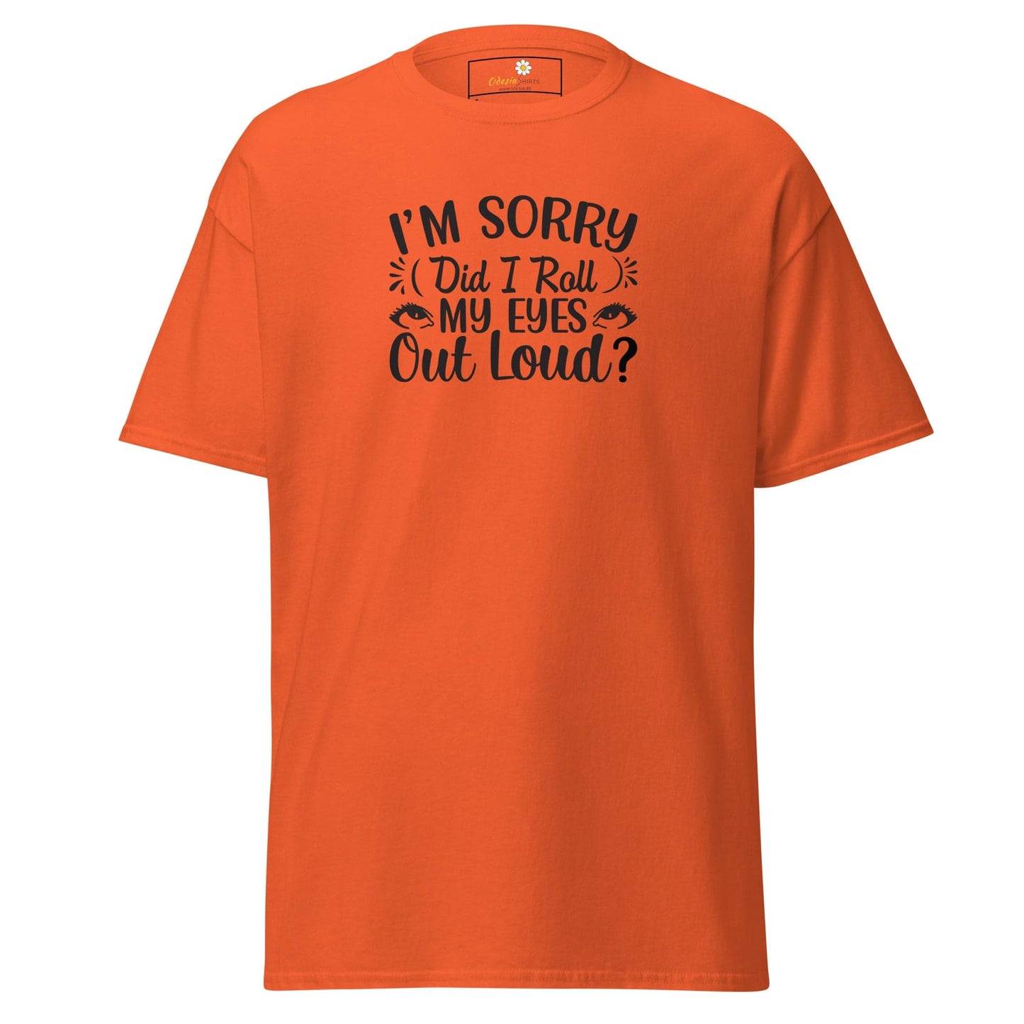 Unisex classic t-shirt - FUN TEXT DID I ROLL - REGULAR - Orange / S