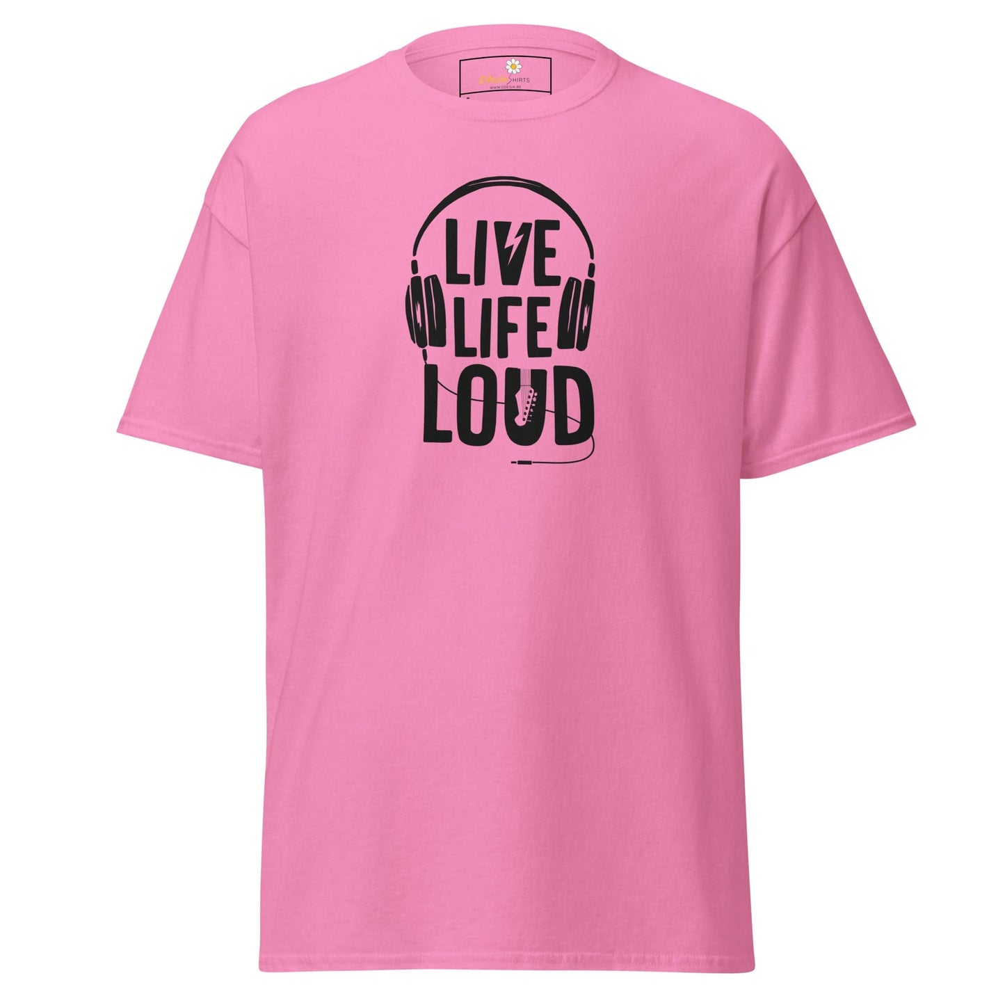 Unisex classic t-shirt - MUSIC LIVE LIFE LOUD - REGULAR - Azalea / S
