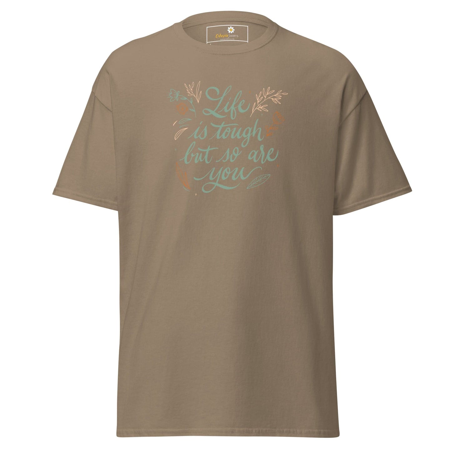 Unisex classic t-shirt - POSITIVE LIFE IS TOUGH BUT SO YOU - REGULAR - Brown Savana / S