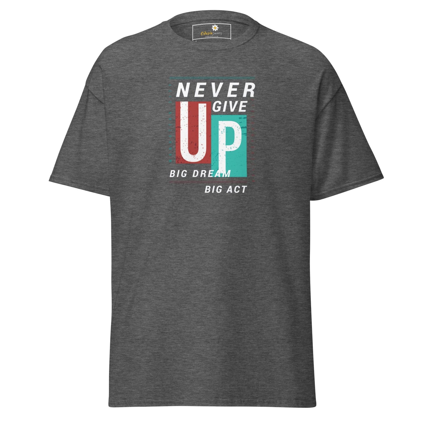 Unisex classic t-shirt - TEXT NEVER GIVE UP - REGULAR - Dark Heather / S