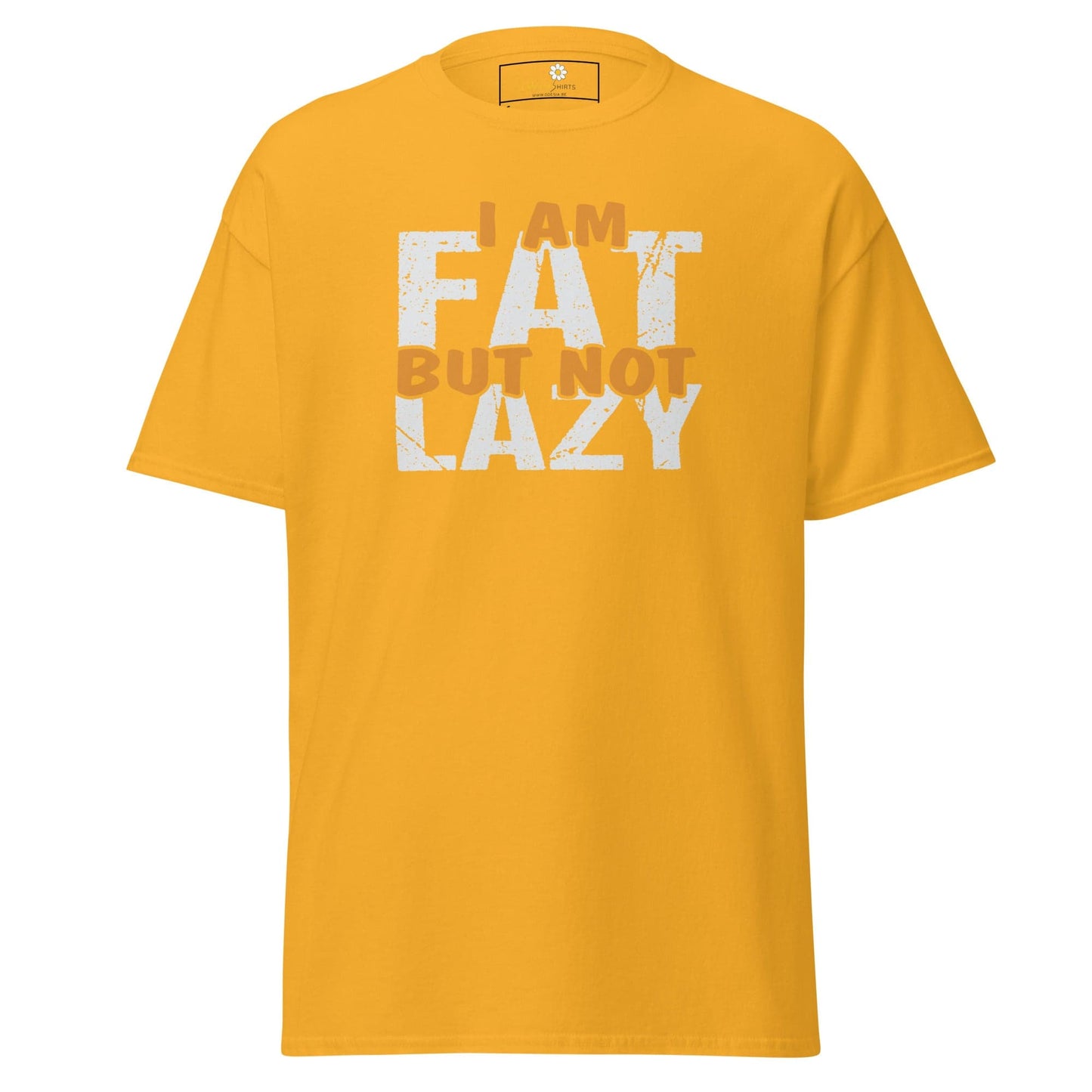 Unisex classic t-shirt - FUN FAT NOT LAZY - REGULAR - Gold / S