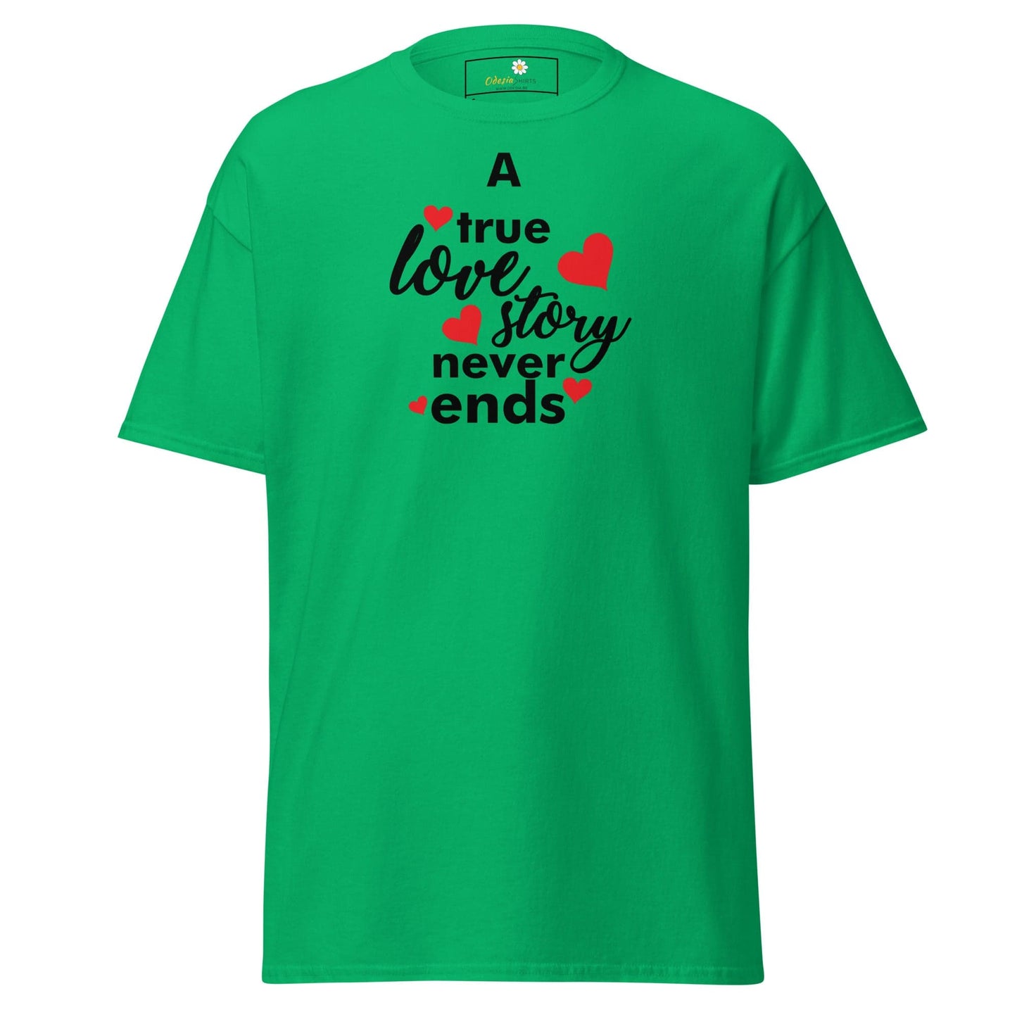 Green T-shirt with love-themed text from T-SHIRT DESIGN TEE for men and women sizes S to XL