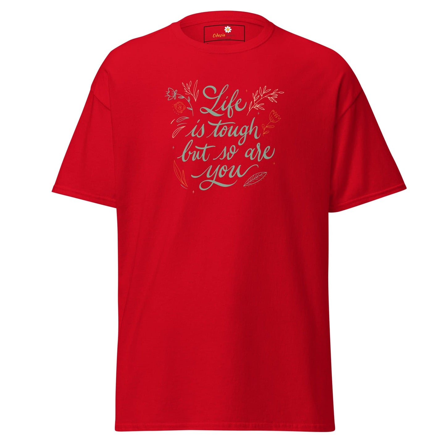 Unisex classic t-shirt - POSITIVE LIFE IS TOUGH BUT SO YOU - REGULAR - Red / S