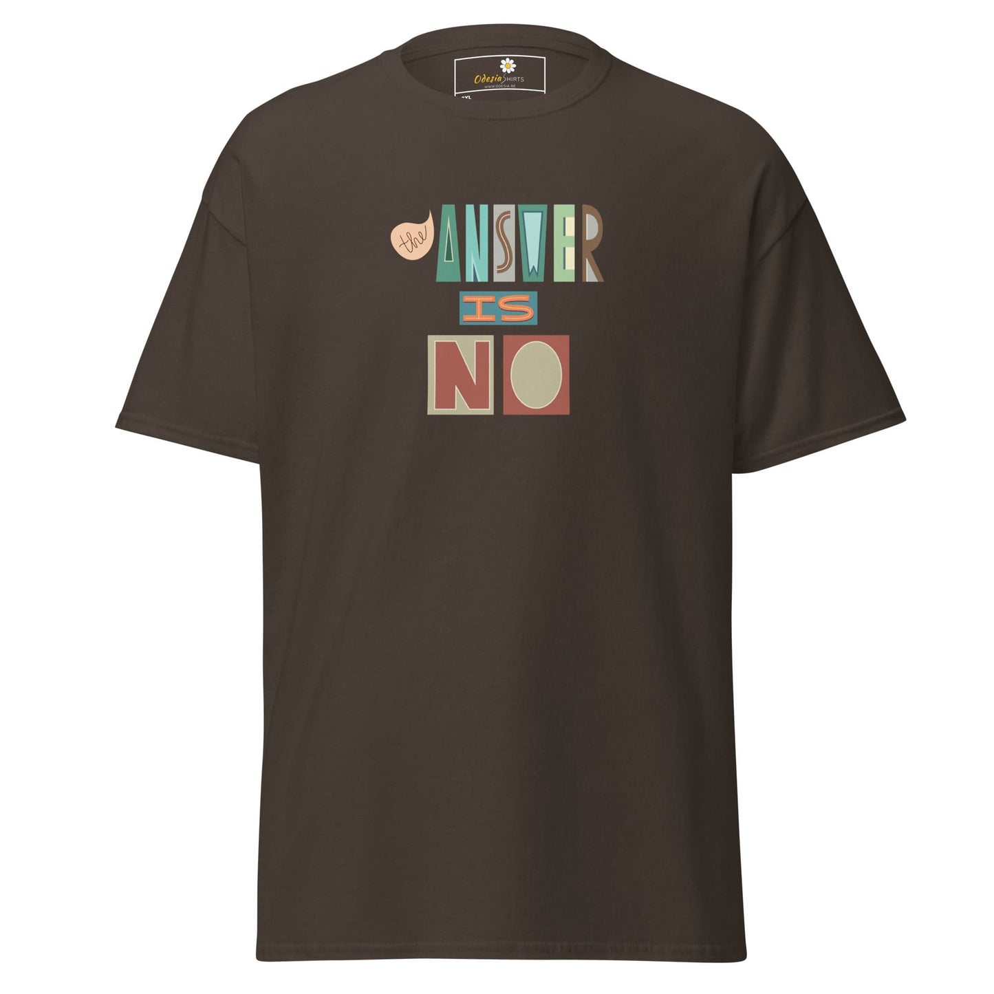 Brown t-shirt with ’Answer is No’ graphic.